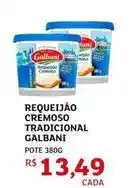 Assaí Atacadista Galbani - requeijão cremoso tradicional oferta