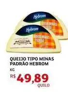 Assaí Atacadista Minas - queijo tipo padrao oferta