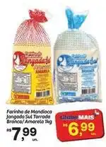 Fort Atacadista Sul - farinha de mandioca jangada torrada branca oferta