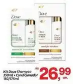 Fort Atacadista Dove - kit shampoo 350ml+condicionador 150/175ml oferta