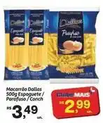 Fort Atacadista Dallas - macarrão dallas espaguete/ parafuso/ conch oferta