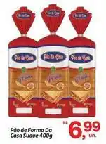 Fort Atacadista Casa suiça - pão de forma oferta