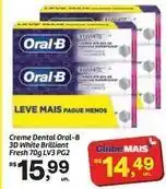 Fort Atacadista Oral-b - creme dental 3d white brilliant fresh 70g lv3 pg2 oferta