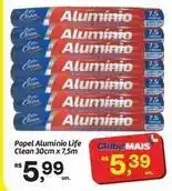 Fort Atacadista Life clean - papel alumínio oferta