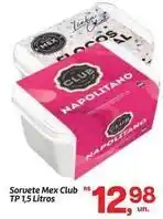 Fort Atacadista Rs - sorvete mex club oferta