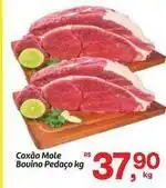 Fort Atacadista Bovino - coxão mole bouino pedaço oferta