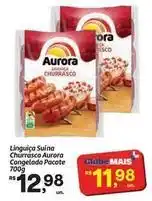 Fort Atacadista Aurora - linguiça suína oferta