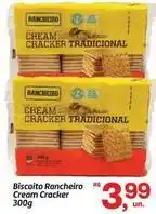 Fort Atacadista Rancheiro - biscoito cream cracker oferta