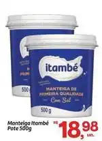 Fort Atacadista Itambé - manteiga pote oferta