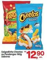 Fort Atacadista Sabores - salgadinho cheetos ou fandangos oferta