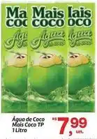 Fort Atacadista Mais coco - água de coco oferta