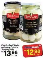 Fort Atacadista Real - palmito real tolete ou ouo de codorna oferta