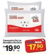 Fort Atacadista Super - travesseiro chic lar microfibra oferta