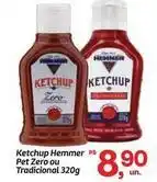 Fort Atacadista Tradicional - ketchup hemmer pet zero ou tradicional oferta