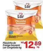 Fort Atacadista Lar - filezinho de frango sassami oferta