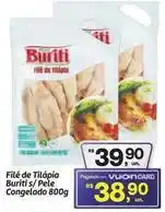 Fort Atacadista Buriti - filé de tilápia s/pele congelado oferta