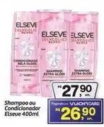 Fort Atacadista Elsève - shampoo ou condicionador oferta