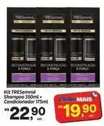 Fort Atacadista Tresemmé - kit shampoo 350ml+ condicionador 175ml oferta