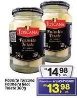 Fort Atacadista Rs - palmito toscana real oferta