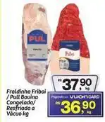 Fort Atacadista Friboi - fraldinha /pull bouina congelada/resfriada a vacuo oferta