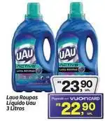 Fort Atacadista Uau - lava roupas líquido oferta