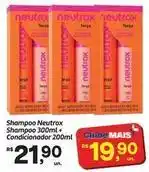 Fort Atacadista Neutrox - shampoo shampoo 300ml + condicionador 200ml oferta