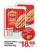 Fort Atacadista Nobre - salsicha s/ corante resfriada oferta