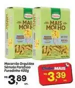Fort Atacadista Mais - macarrão orquídea semola parafuso oferta