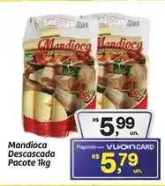Fort Atacadista Pacote - mandioca descascada oferta