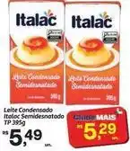 Fort Atacadista Italac - leite condensado semidesnatado oferta
