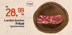 Cometa Supermercados Lombo bovino Fribal oferta