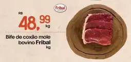 Cometa Supermercados Bife de coxão mole bovino Fribal oferta