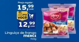 Cometa Supermercados Linguiça de frango MERCI oferta