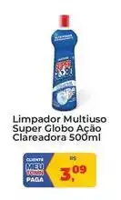 Tonin Superatacado Claríssima - limpador multiuso super globo ação oferta
