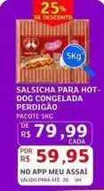 Assaí Atacadista Perdigão - salsicha para hot dog congelada oferta