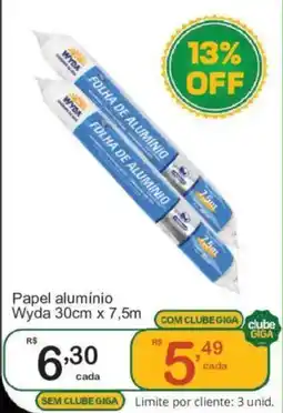 Giga Atacado Papel alumínio Wyda 30cm x 7,5m oferta