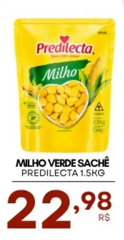 Mercadão Atacadista Milho verde sachê predilecta oferta
