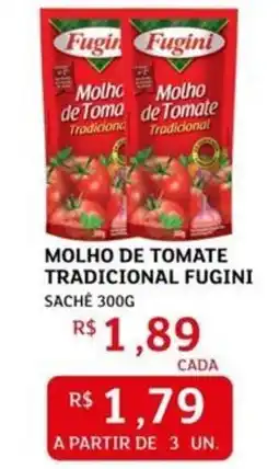 Assaí Atacadista Molho de tomate tradicional fugini sache oferta
