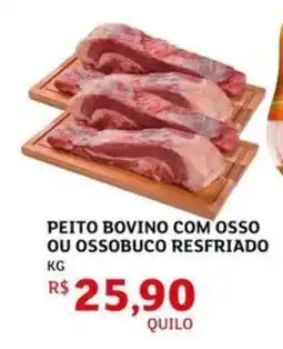 Assaí Atacadista Peito bovino com osso ou ossobuco resfriado oferta