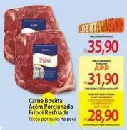 Atacadão Friboi - carne bovina acém porcionado oferta
