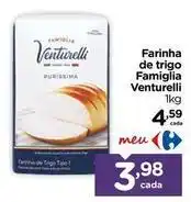 Carrefour Venturelli - farinha de trigo famiglia oferta