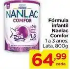 Carrefour Nestlé - fórmula infantil nanlac comfor oferta