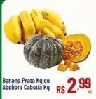 Max Atacadista Prata - banana ou abobora cabotia oferta