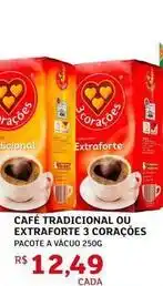 Assaí Atacadista 3 corações - café tradicional ou extraforte oferta