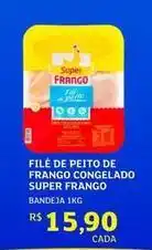 Assaí Atacadista Super frango - file de peito de frango congelado oferta