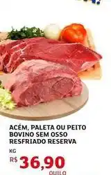 Assaí Atacadista Bovino - acém, paleta ou peito bovino sem osso resfriado reserva oferta
