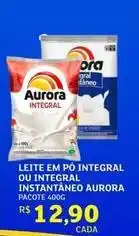 Assaí Atacadista Aurora - leite em po integral ou integral instantaneo oferta