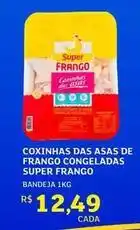 Assaí Atacadista Super frango - coxinhas das asas de frango congeladas oferta