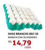 Assaí Atacadista Ovos brancos bdj 30 oferta