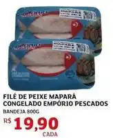 Assaí Atacadista Empório do pescado - filé de peixe mapara oferta